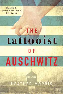 The Tattooist of Auschwitz